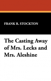 The Casting Away of Mrs. Lecks and Mrs. Aleshine