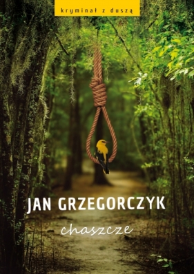 Chaszcze - Jan Grzegorczyk