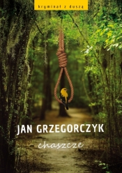 Chaszcze - Jan Grzegorczyk