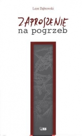 Zaproszenie na pogrzeb - Leon Dąbrowski