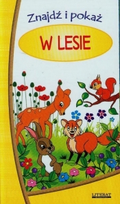 Znajdź i pokaż W lesie harmonijka - <br />