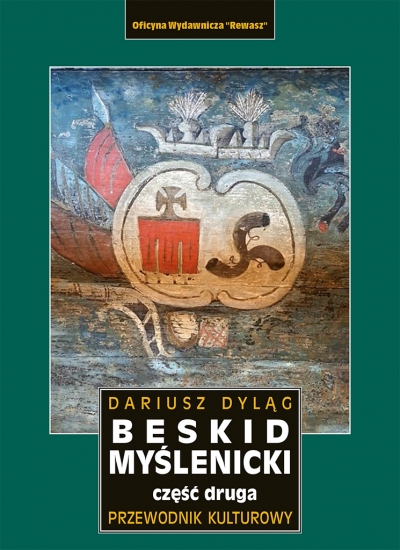 Beskid Myślenicki 2. Przewodnik kulturowy