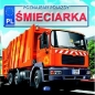 Poznajemy pojazdy Śmieciarka - Izabela Jędraszek