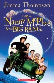 Nanny McPhee and the Big Bang. Reader Level 3 + CD - Praca zbiorowa