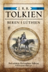  Beren i Lúthien.Pod redakcją Christophera Tolkiena