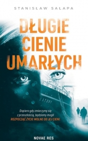 Długie cienie umarłych - Stanisław Sałapa