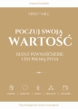 Poczuj Swoją Wartość. Buduj pewność siebie i żyj pełnią życia - Joanna Kotulska .