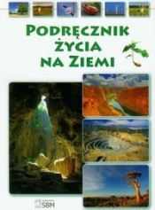 Podręcznik życia na Ziemi - <br />