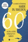 Made in Sweden. 60 słów, które stworzyły naród Elisabeth Åsbrink