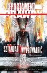 Departament prawdy. 6. Departament prawdy T.6 Sztandar wyprowadzić