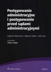 Postępowanie administracyjne i postępowanie przed sądami administracyjnymi - Lang Jacek