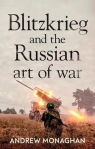 Blitzkrieg and the Russian Art of War wer. angielska Andrew Monaghan