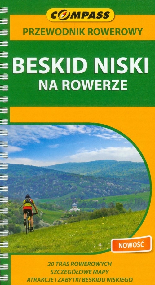 Beskid Niski na rowerze Przewodnik rowerowy