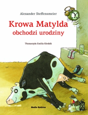 Krowa Matylda obchodzi urodziny - wydanie zeszytowe - Alexander Steffensmeier