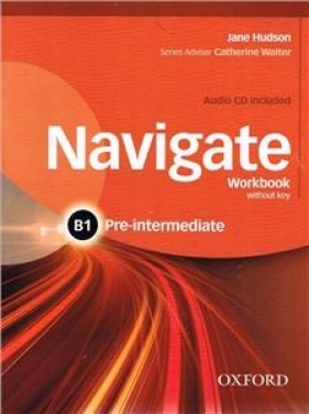 Navigate Pre-Intermediate B1 Workbook Without Key and CD Pack - Hudson Jane