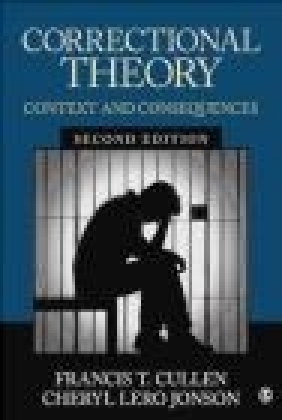 Correctional Theory Cheryl Lero Jonson, Francis Cullen