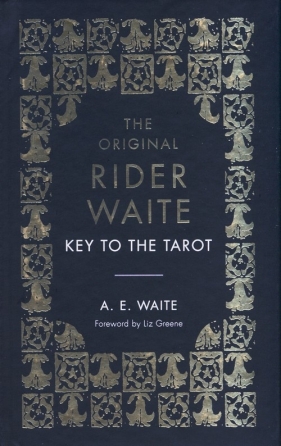 The Key To The Tarot - Waite A.E.