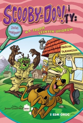 Scooby-Doo! i Ty: Na tropie leśnych upiorów - McCann Jesse Leon
