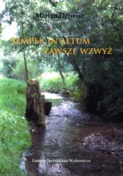 Semper in altum - Zawsze wzwyż T.3