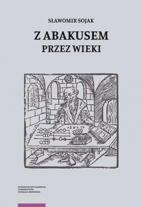 Z abakusem przez wieki - Sławomir Sojak