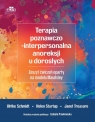 Terapia poznawczo-interpersonalna anoreksji u doro U. Schmidt, H. Startup, J. Treasure