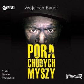 Pora chudych myszy - Wojciech Bauer