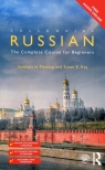 Colloquial Russian The Complete Course for Beginners le Fleming Svetlana, Kay Susan E.