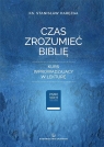 Czas zrozumieć Biblię