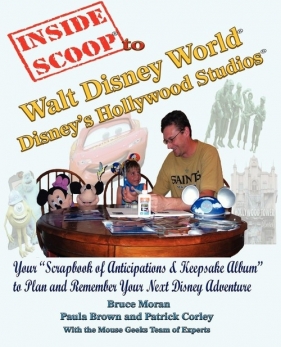 Insidescoop to Walt Disney World Disney's Hollywood Studios - Moran Bruce