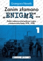 Zanim złamano - Grzegorz Nowik