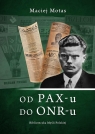 OD PAX-U DO ONR-U Maciej Motas