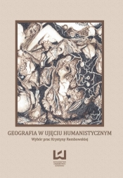 Geografia w ujęciu humanistycznym - <br />