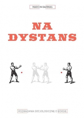 Na dystans. - Marcin Darmas
