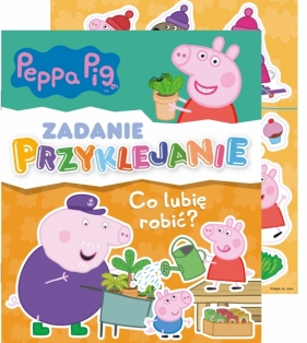 Peppa Pig Zadanie Przyklejanie Co lubię robić? - Opracowanie zbiorowe