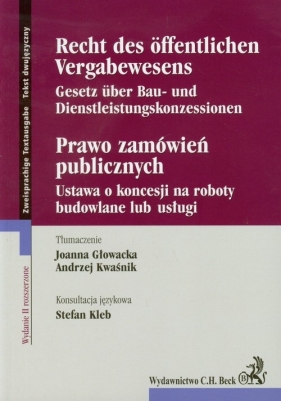 Prawo zamówień publicznych Ustawa o koncesji na roboty budowlane lub usługi