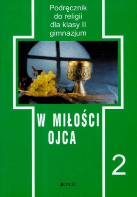 W miłości Ojca 2 podręcznik - Tadeusz Śmiech
