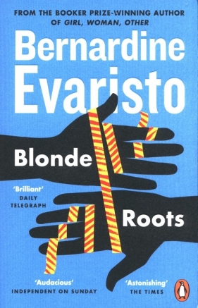 Blonde Roots - Evaristo Bernardine