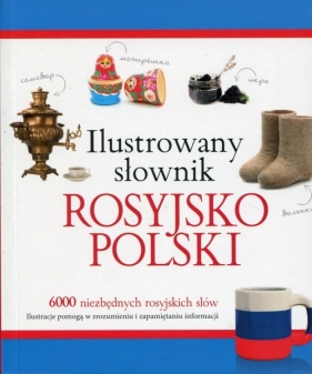 Ilustrowany słownik rosyjsko-polski - Tadeusz Woźniak