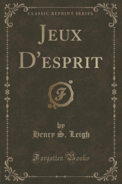 Jeux D'esprit (Classic Reprint)