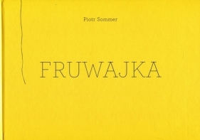 Fruwajka - Sommer Piotr