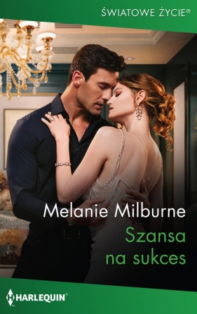 Światowe Życie 3 Szansa na sukces - Melanie Milburne