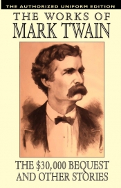The $30,000 Bequest and Other Stories - Mark Twain