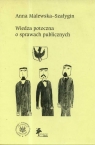 Wiedza potoczna o sprawach publicznych Rozmowy o władzy lokalnej w Malewska-Szałygin Anna