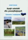 Język estoński dla początkujących Ćwiczenia i rozwiązania Bielecki Robert