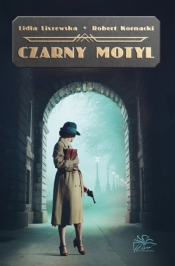 Czarny motyl - Lidia Liszewska, Robert Kornacki