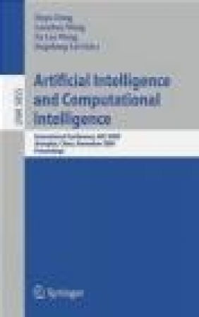 Artificial Integence and Computational Intelligence H Deng