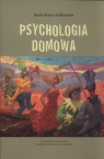 Psychologia domowa Braun-Gałkowska Maria