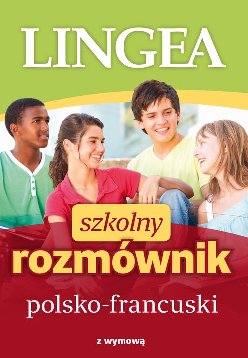 Szkolny rozmównik polsko-francuski z wymową