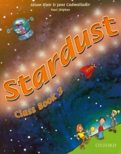 Stardust 3. Class Book - Blair Alison, Cadwallader Jane, Shipton Paul