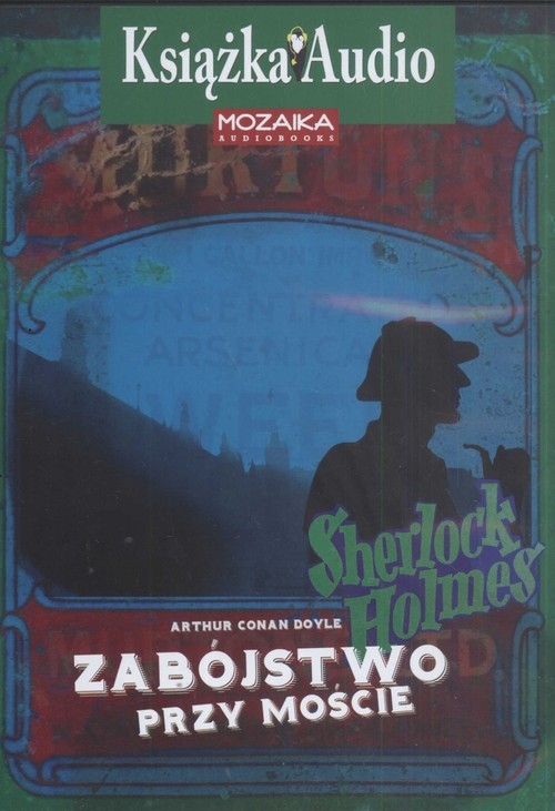 Zabójstwo przy moście Sherlock Holmes
	 (Audiobook)
